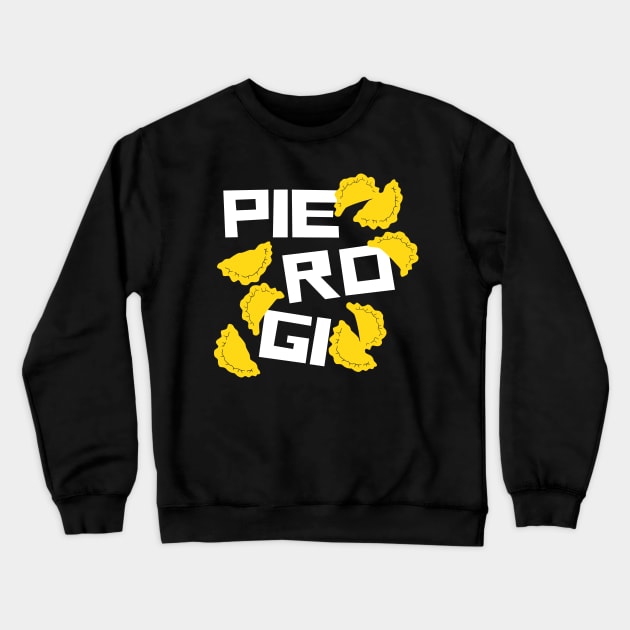 Funny Pierogi Crewneck Sweatshirt by kapotka